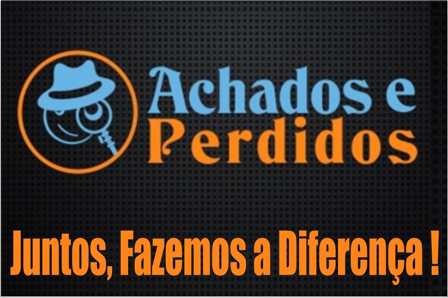 ACHADOS E PERDIDOS !